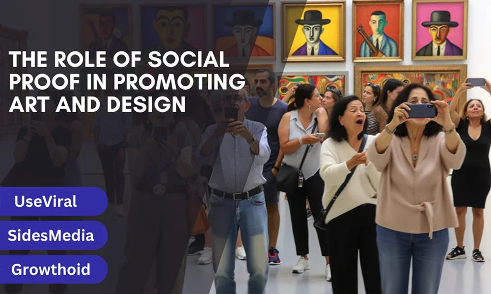The Role of Social Proof in Promoting Art and Design